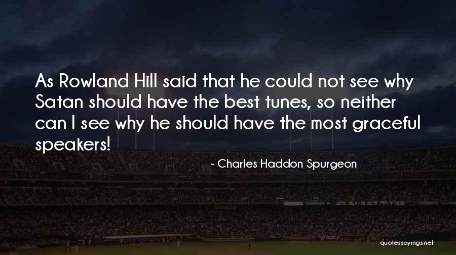 Klettersteig Austria Quotes By Charles Haddon Spurgeon Klettersteig Austria Quotes By Charles Haddon Spurgeon