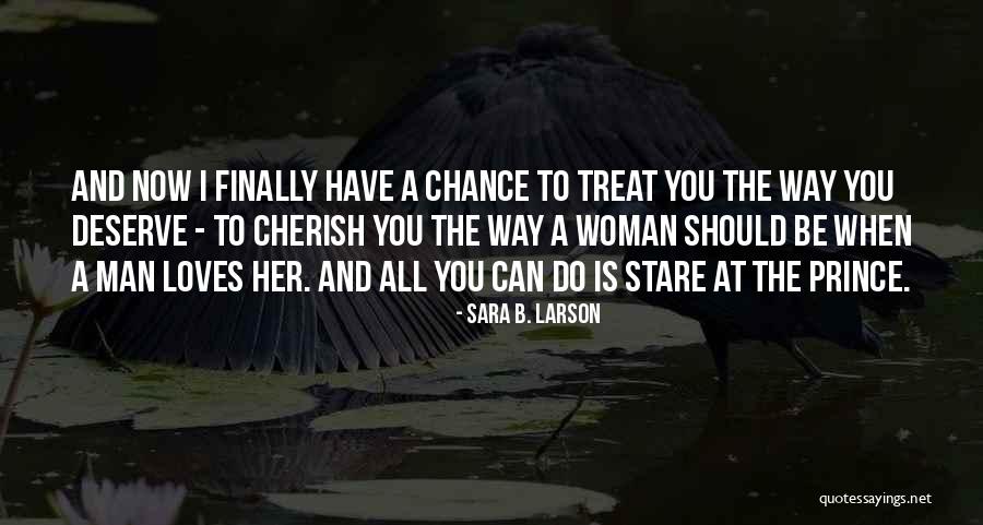Kletzsch Quotes By Sara B. Larson Kletzsch Quotes By Sara B. Larson