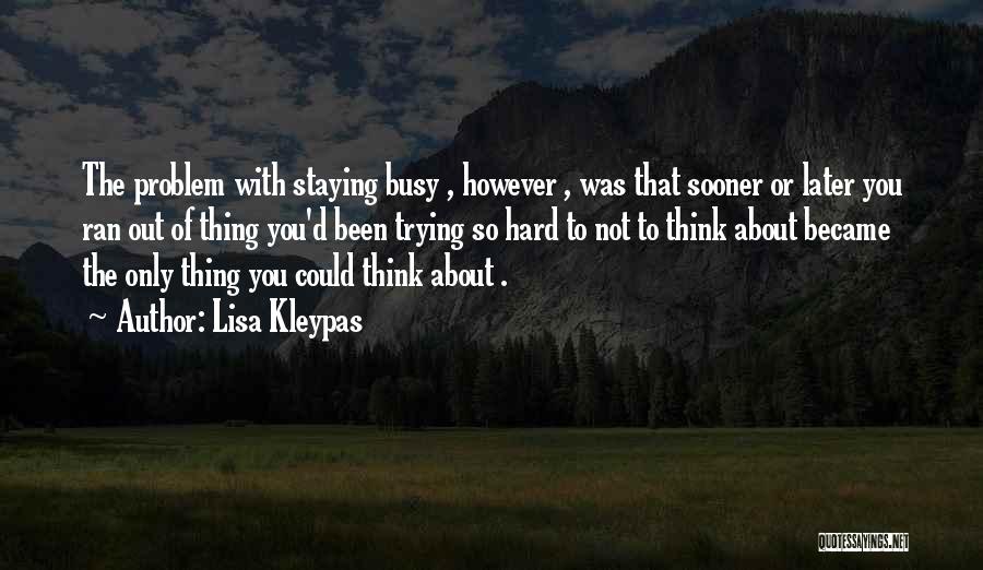 Kleypas Quotes By Lisa Kleypas