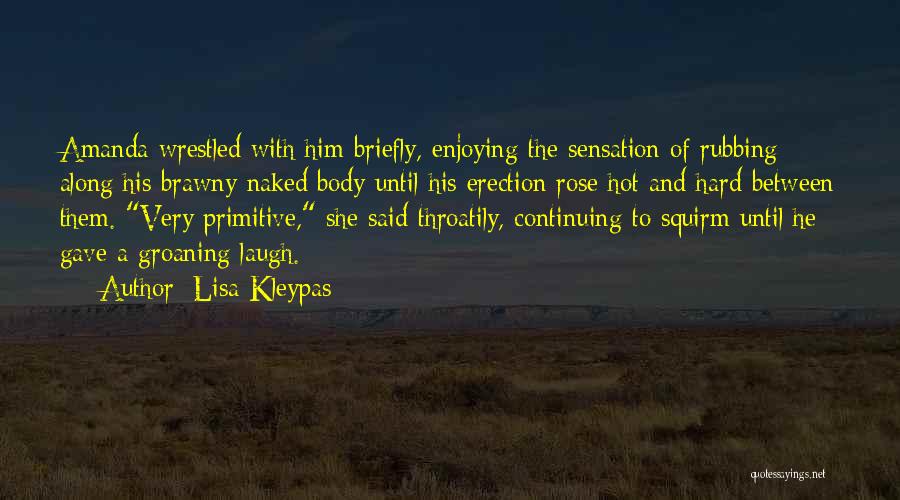 Kleypas Quotes By Lisa Kleypas
