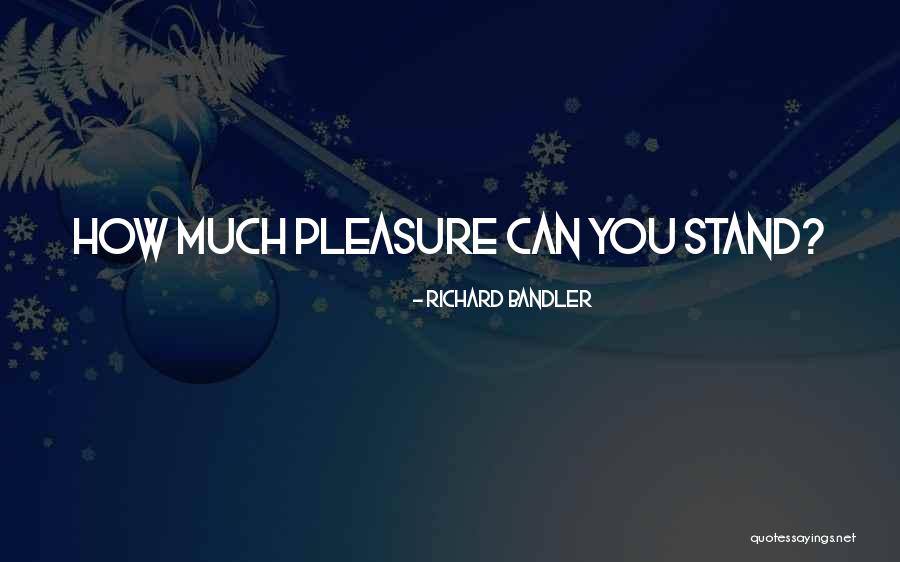 Kleypas Ravenels Quotes By Richard Bandler Kleypas Ravenels Quotes By Richard Bandler