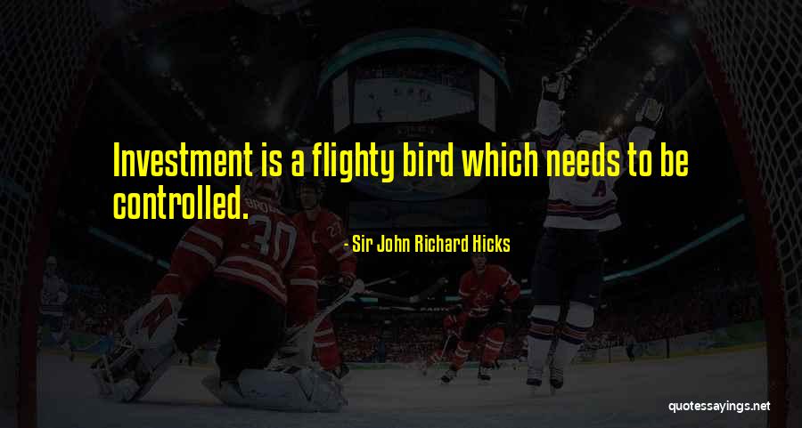 Kli Ki Sand Ak Quotes By Sir John Richard Hicks