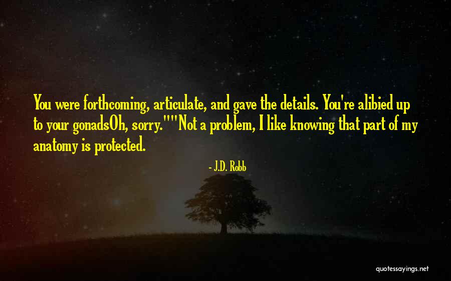 Klija Quotes By J.D. Robb Klija Quotes By J.D. Robb