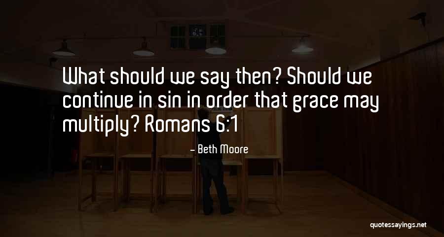 Klimont Quotes By Beth Moore Klimont Quotes By Beth Moore