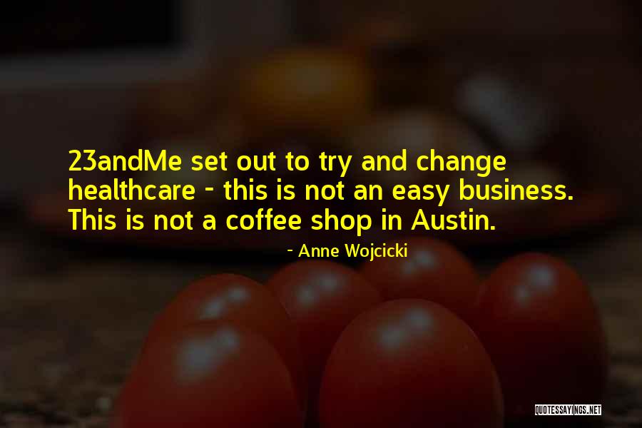 Klimov Vk Quotes By Anne Wojcicki Klimov Vk Quotes By Anne Wojcicki