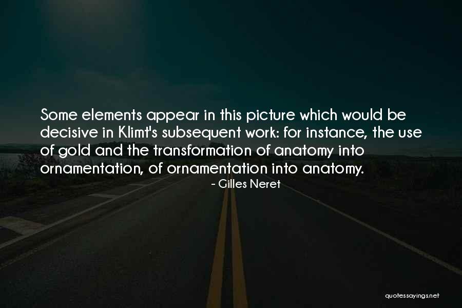 Klimt Quotes By Gilles Neret Klimt Quotes By Gilles Neret