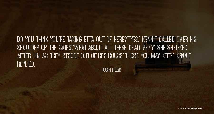 Klinci Za Quotes By Robin Hobb Klinci Za Quotes By Robin Hobb