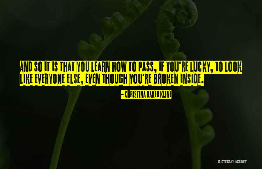 Kline Quotes By Christina Baker Kline Kline Quotes By Christina Baker Kline