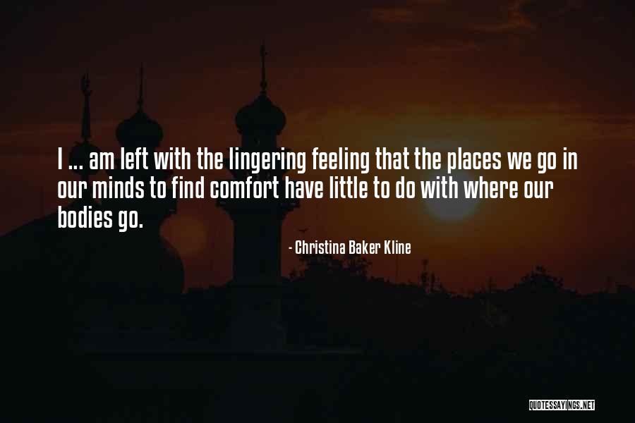Kline Quotes By Christina Baker Kline Kline Quotes By Christina Baker Kline