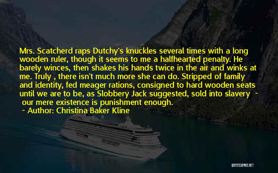 Kline Quotes By Christina Baker Kline