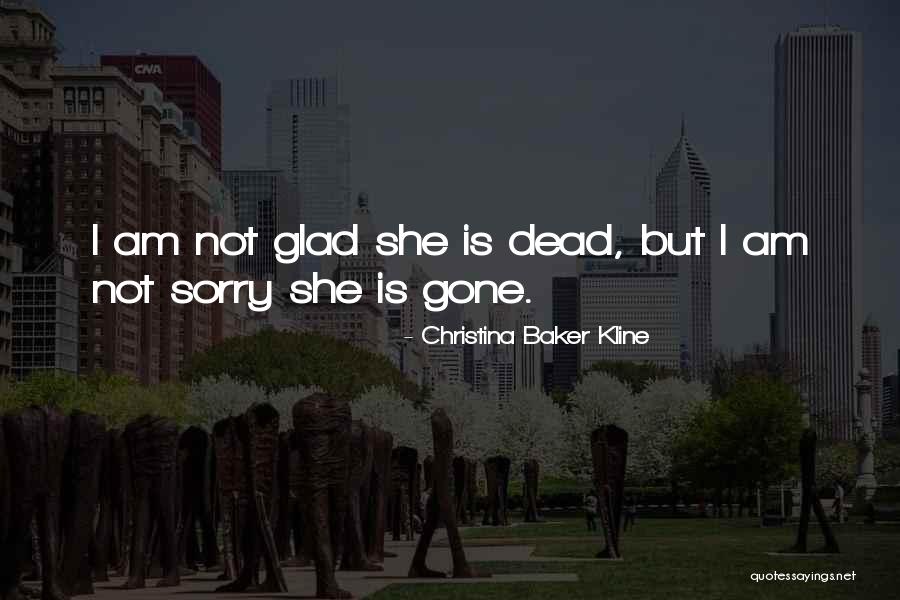 Kline Quotes By Christina Baker Kline Kline Quotes By Christina Baker Kline