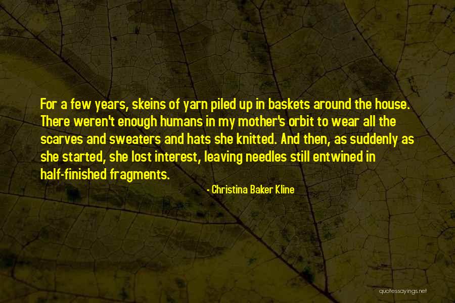 Kline Quotes By Christina Baker Kline Kline Quotes By Christina Baker Kline