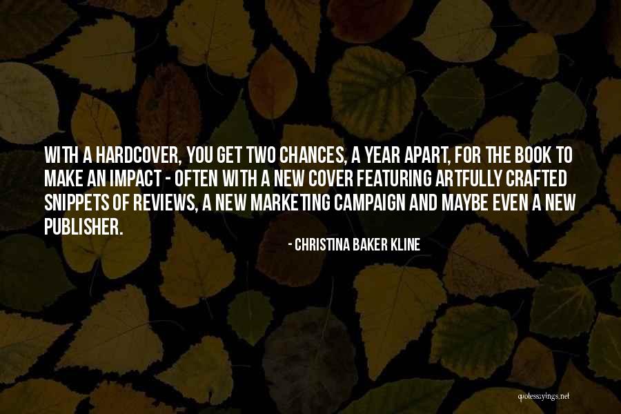 Kline Quotes By Christina Baker Kline Kline Quotes By Christina Baker Kline