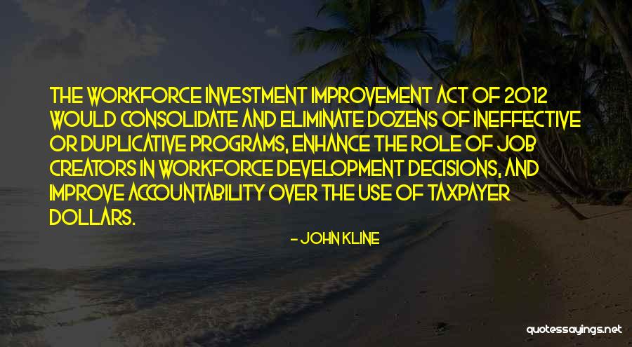 Kline Quotes By John Kline Kline Quotes By John Kline