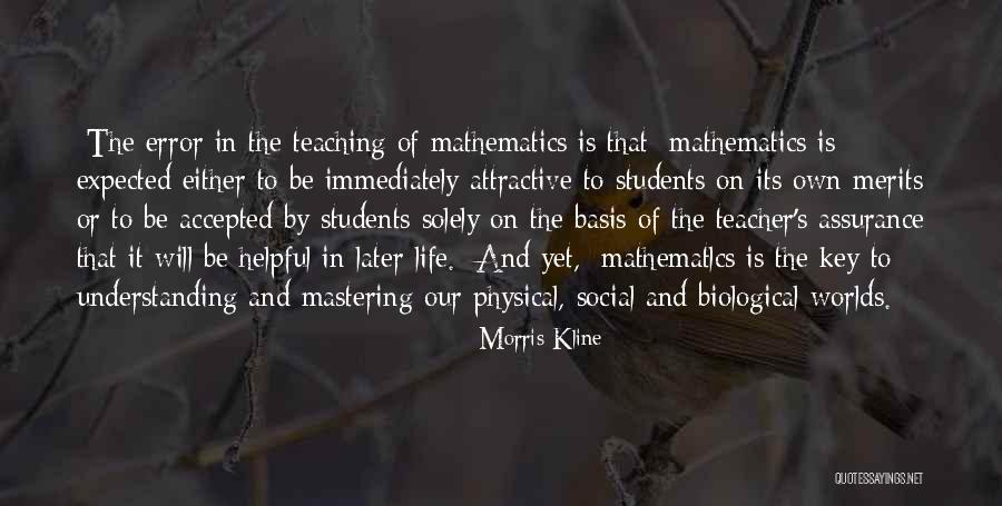 Kline Quotes By Morris Kline