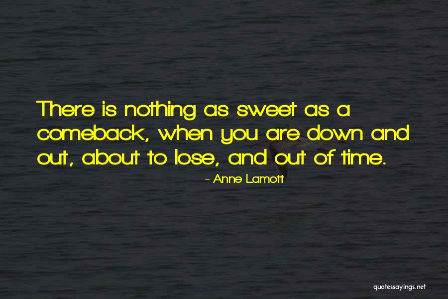 Klineman And Evangelista Quotes By Anne Lamott Klineman And Evangelista Quotes By Anne Lamott