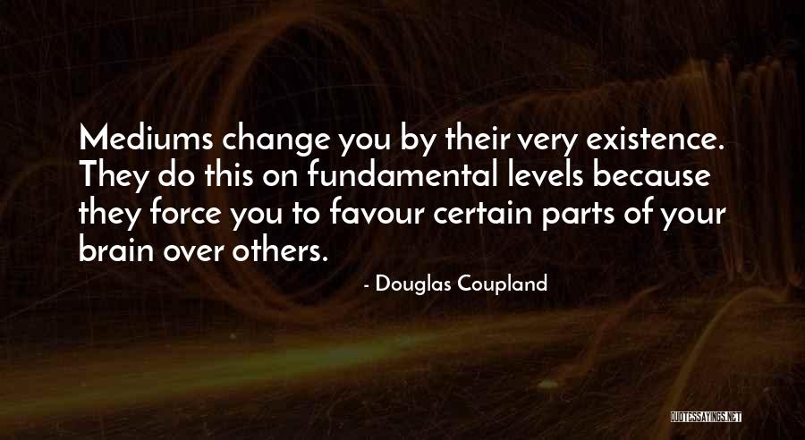 Klingai Quotes By Douglas Coupland Klingai Quotes By Douglas Coupland