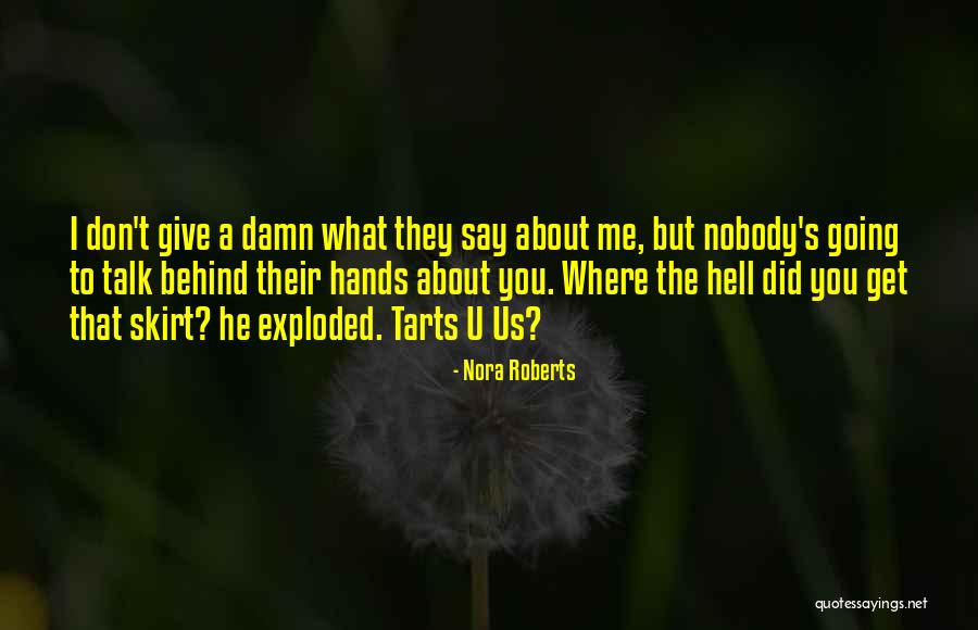 Klingto Quotes By Nora Roberts Klingto Quotes By Nora Roberts