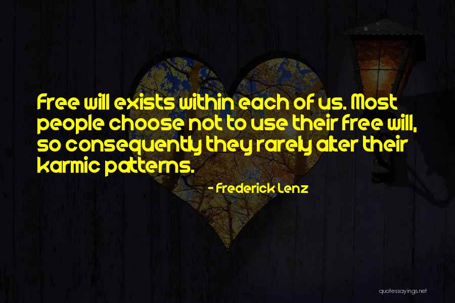 Kliniek Reet Quotes By Frederick Lenz Kliniek Reet Quotes By Frederick Lenz