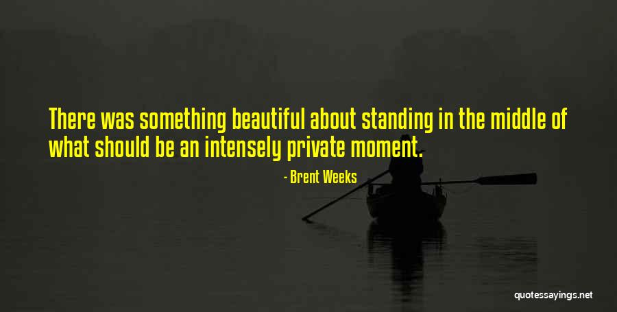 Kliniek Rivierenland Quotes By Brent Weeks Kliniek Rivierenland Quotes By Brent Weeks