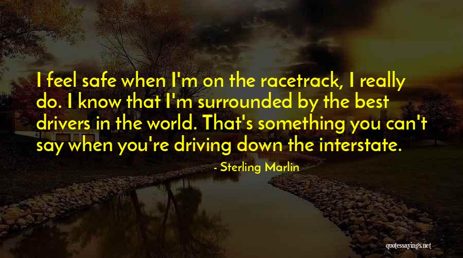 Klinik Mediviron Quotes By Sterling Marlin Klinik Mediviron Quotes By Sterling Marlin