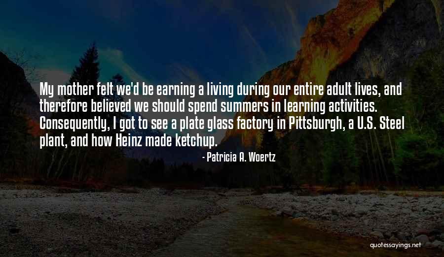 Klinkert Hotel Quotes By Patricia A. Woertz Klinkert Hotel Quotes By Patricia A. Woertz