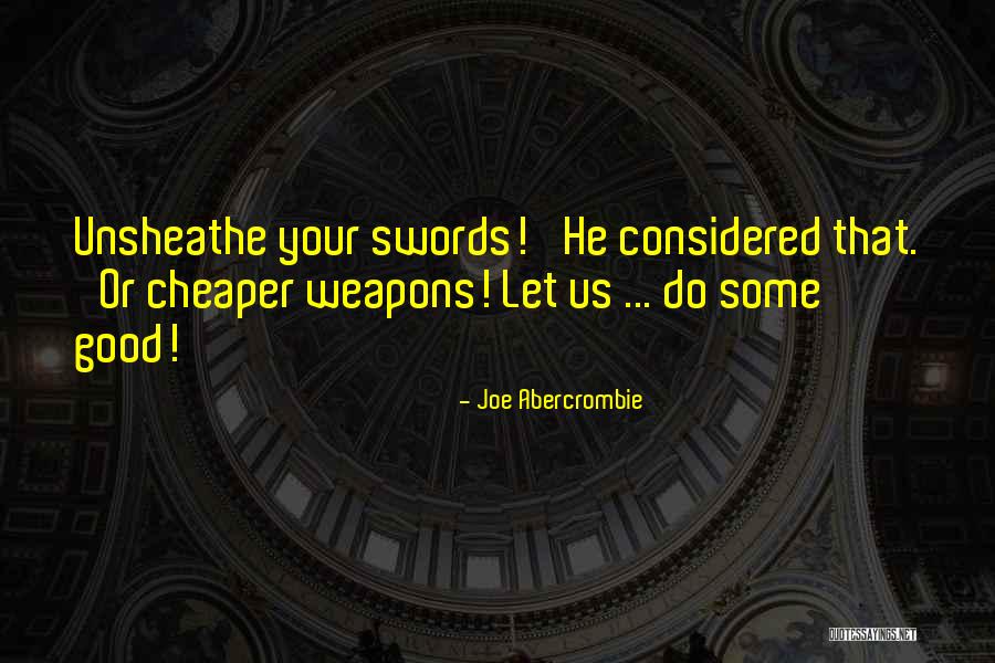 Klinkhamer Hooks Quotes By Joe Abercrombie Klinkhamer Hooks Quotes By Joe Abercrombie