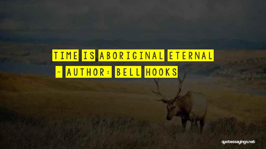 Klippel Trenaunay Quotes By Bell Hooks