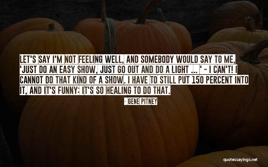 Klipstein Northbrook Quotes By Gene Pitney Klipstein Northbrook Quotes By Gene Pitney