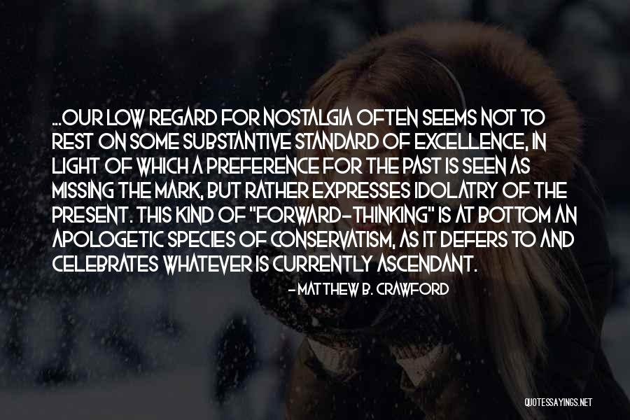 Klise Znacenje Quotes By Matthew B. Crawford Klise Znacenje Quotes By Matthew B. Crawford