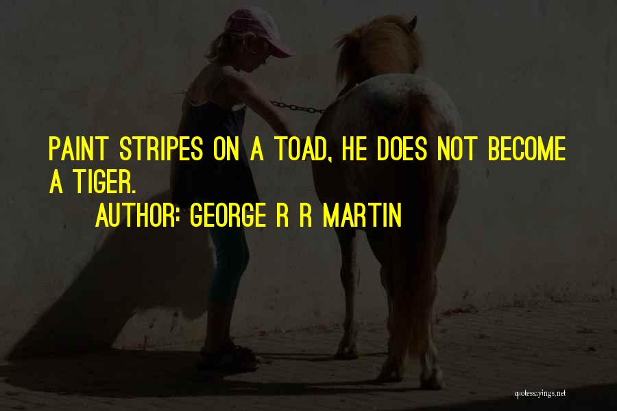 Klish Group Quotes By George R R Martin
