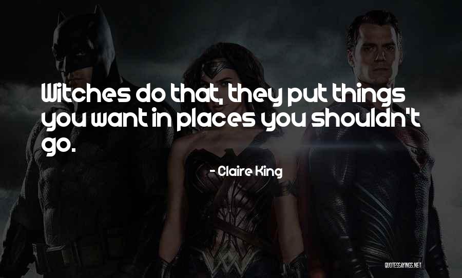 Klit Quotes By Claire King Klit Quotes By Claire King