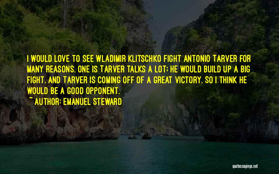 Klitschko Quotes By Emanuel Steward