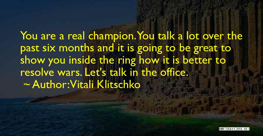 Klitschko Quotes By Vitali Klitschko