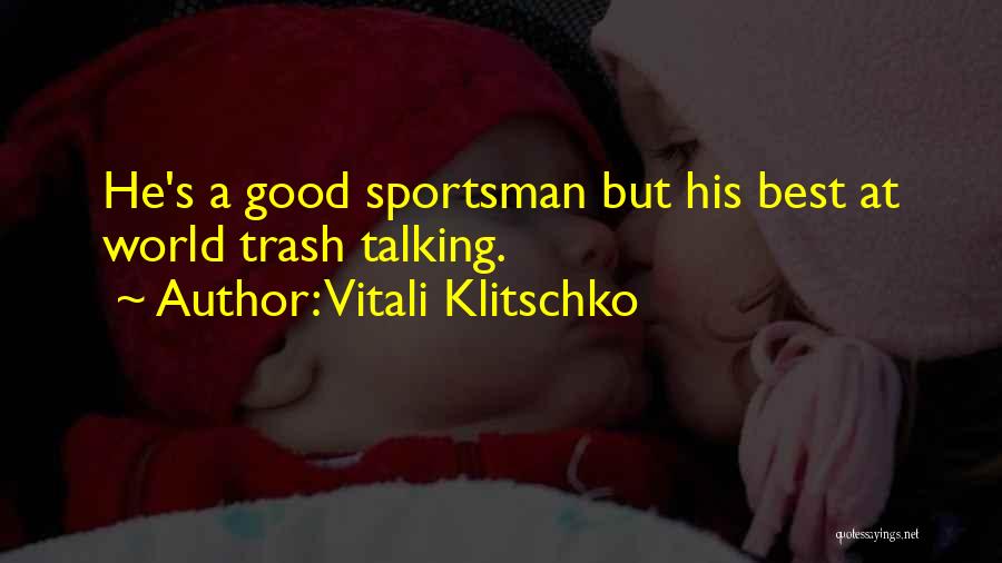 Klitschko Quotes By Vitali Klitschko