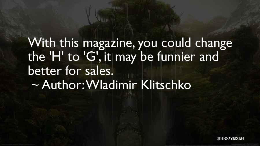 Klitschko Quotes By Wladimir Klitschko