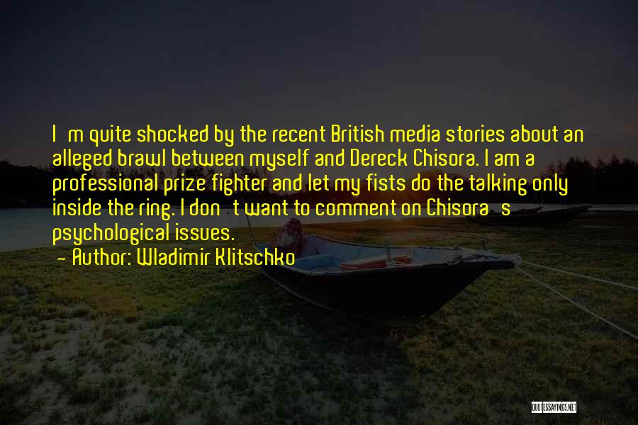 Klitschko Quotes By Wladimir Klitschko