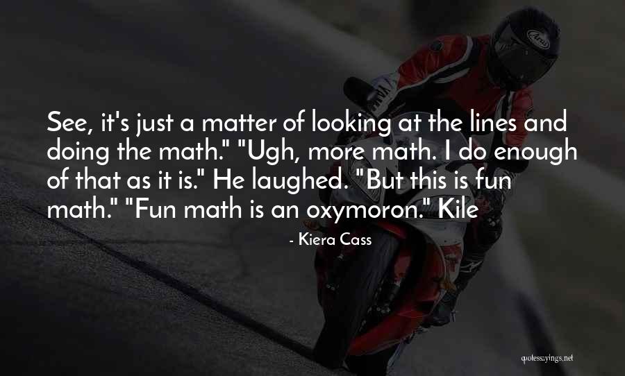 Kllapa Quotes By Kiera Cass Kllapa Quotes By Kiera Cass