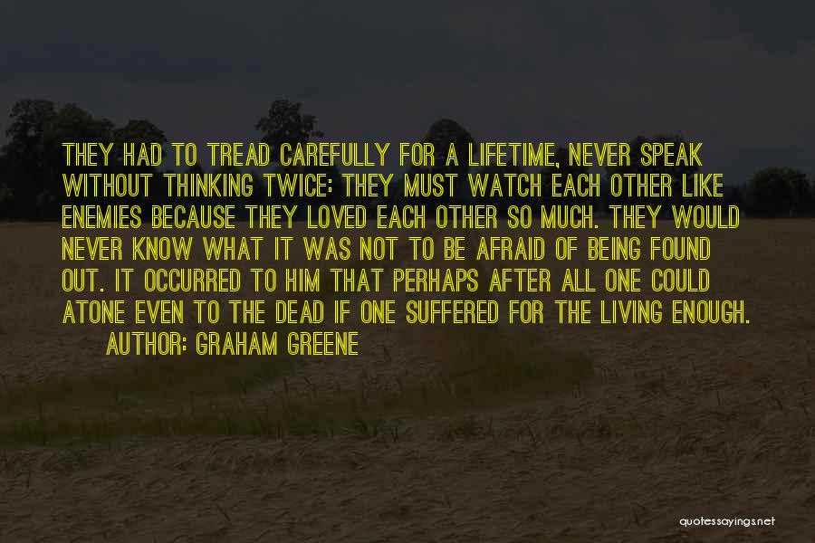 Klna Metar Quotes By Graham Greene