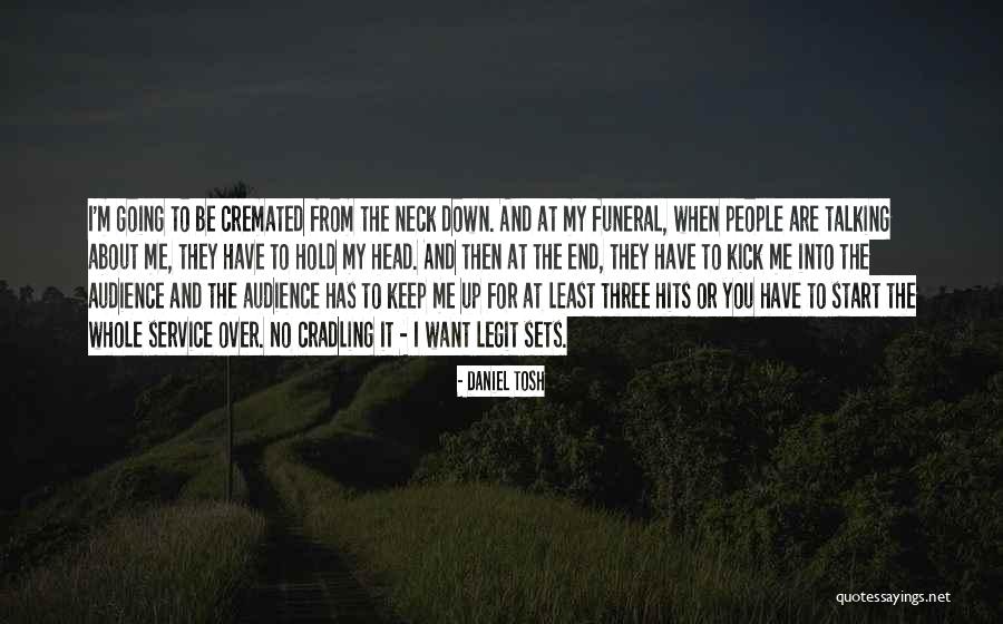 Klnstec Quotes By Daniel Tosh Klnstec Quotes By Daniel Tosh
