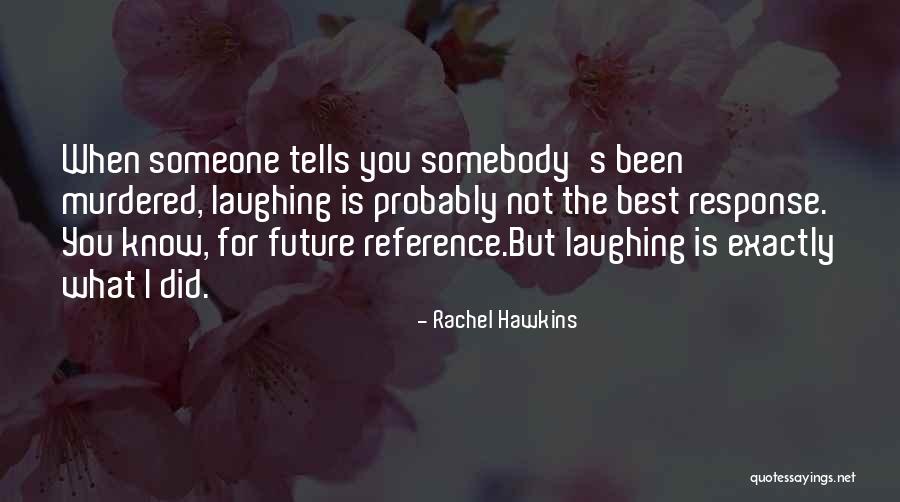 Klocker Watch Quotes By Rachel Hawkins Klocker Watch Quotes By Rachel Hawkins