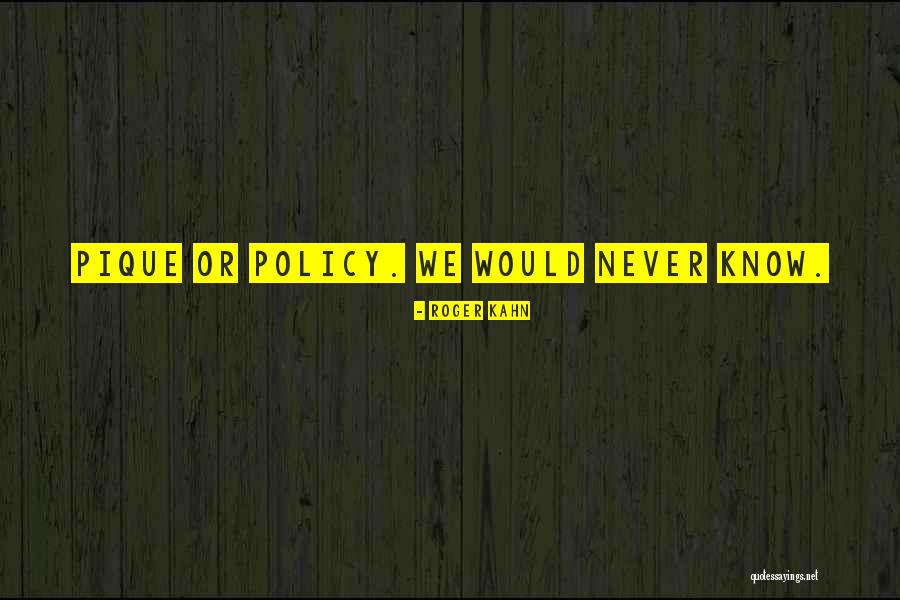 Kloetzke Wi Quotes By Roger Kahn Kloetzke Wi Quotes By Roger Kahn