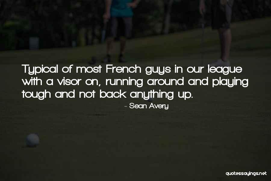 Klokanuv Quotes By Sean Avery Klokanuv Quotes By Sean Avery