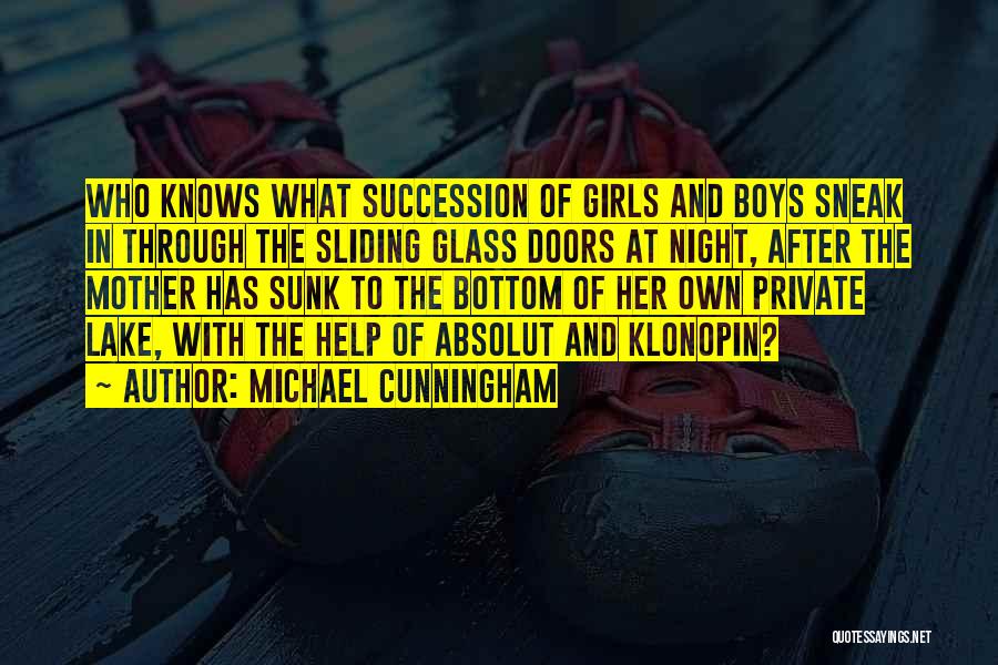 Klonopin Quotes By Michael Cunningham