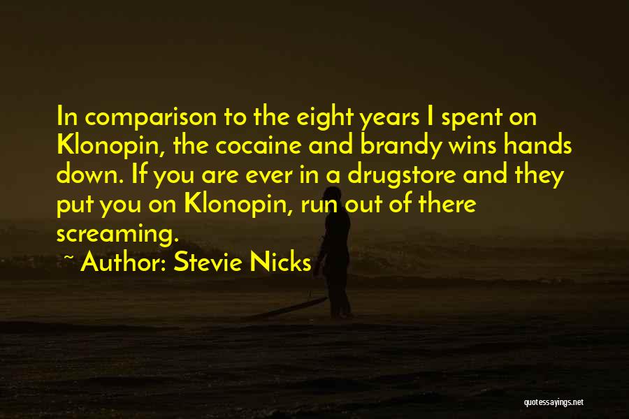 Klonopin Quotes By Stevie Nicks