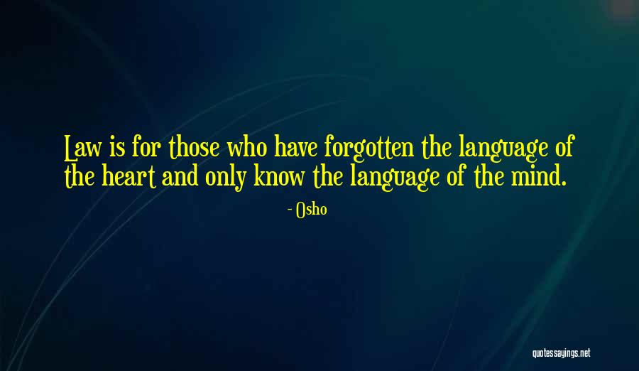 Klootwyk Colts Quotes By Osho Klootwyk Colts Quotes By Osho