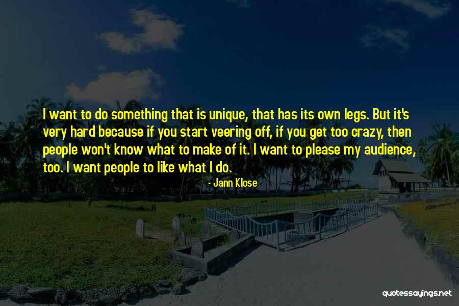 Klose Quotes By Jann Klose