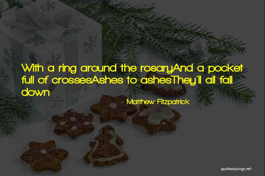 Klosowski Farms Quotes By Matthew Fitzpatrick Klosowski Farms Quotes By Matthew Fitzpatrick
