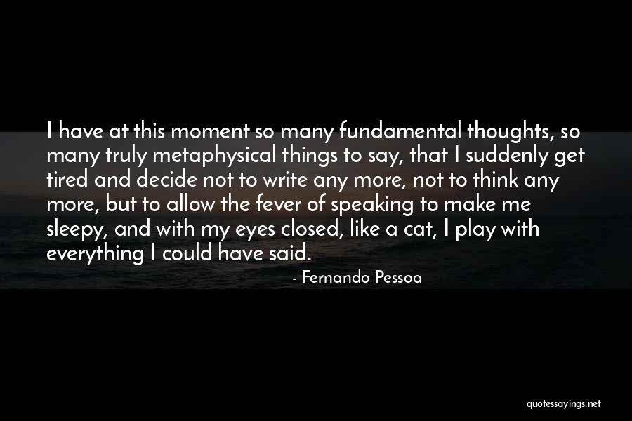 Kloster Kamper Quotes By Fernando Pessoa Kloster Kamper Quotes By Fernando Pessoa