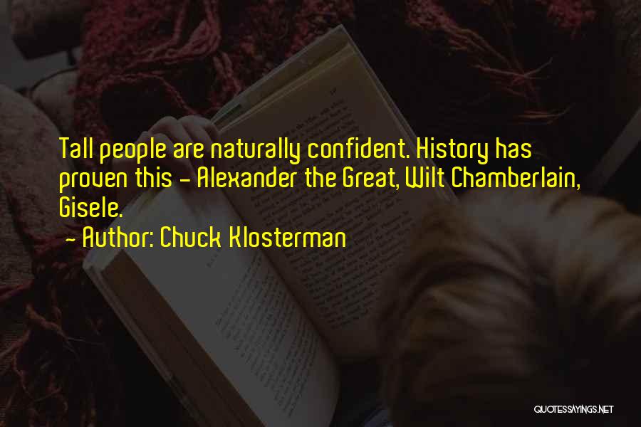 Klosterman Quotes By Chuck Klosterman